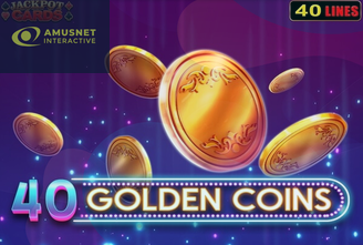 40 Golden Coins